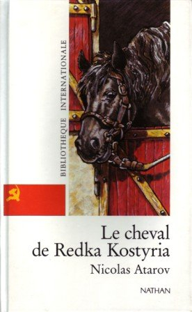 Le Cheval de Redka Kostyria