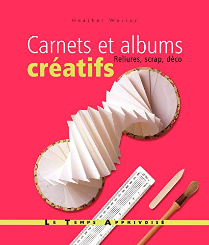 Carnets et albums créatifs : reliures, scrap, déco