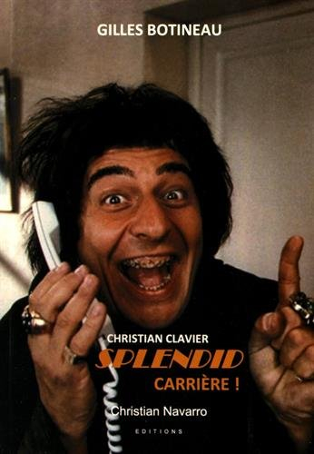 Christian Clavier : Splendid carrière !