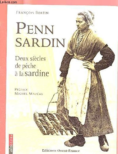 Penn sardin : deux siècles de pêche à la sardine