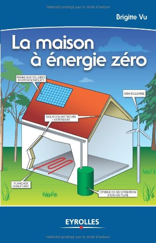 La maison à énergie zéro