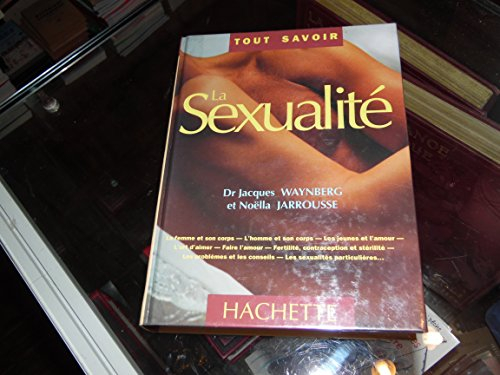 Tout savoir sur la sexualité