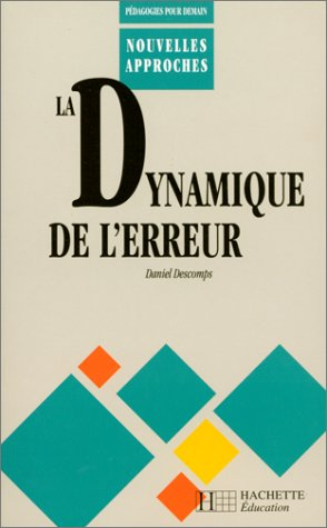 La dynamique de l'erreur dans les apprentissages