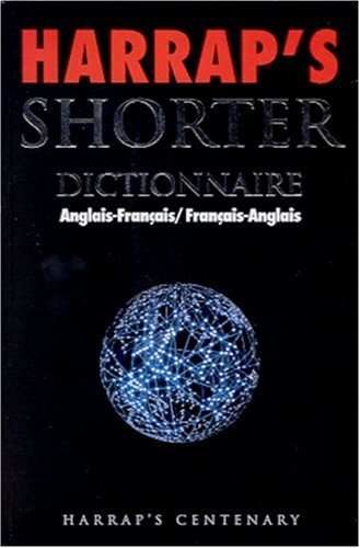 harrap's shorter : dictionnaire bilingue (anglais/français - français/anglais)