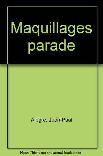 Maquillages parade