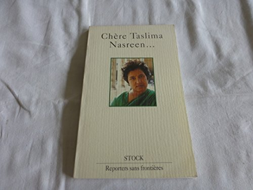 Chère Taslima Nasreen