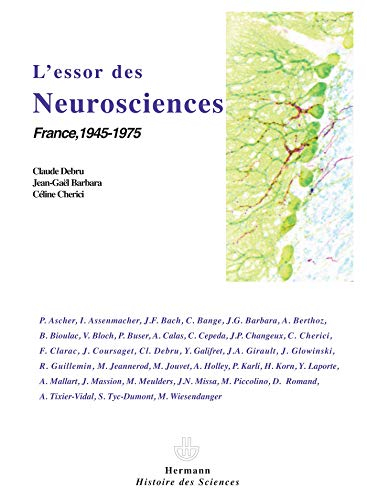 L'essor des neurosciences : France, 1945-1975