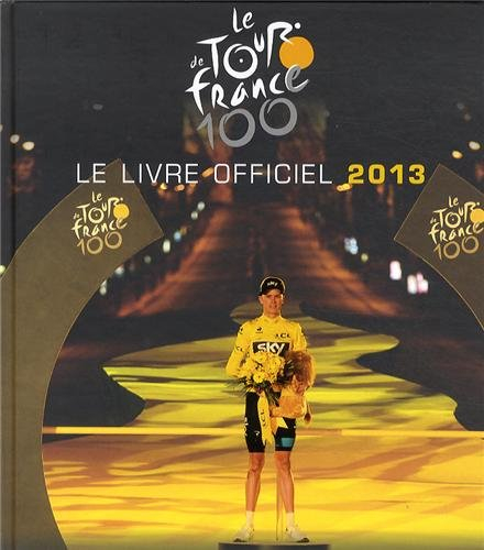100e Tour de France : l'album souvenir