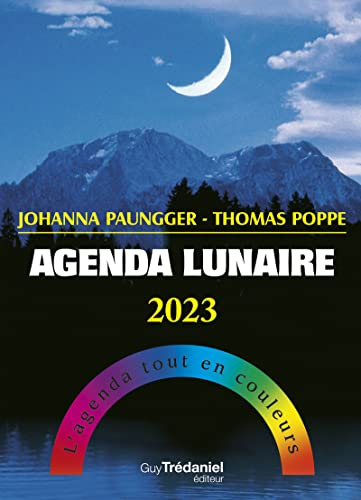 Agenda lunaire 2023 : l'agenda tout en couleurs