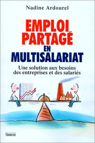 Emploi partagé en multisalariat : une solution aux besoins des entreprises et des salariés