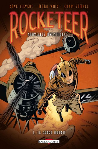 Rocketeer : nouvelles aventures. Vol. 1. Le cargo maudit