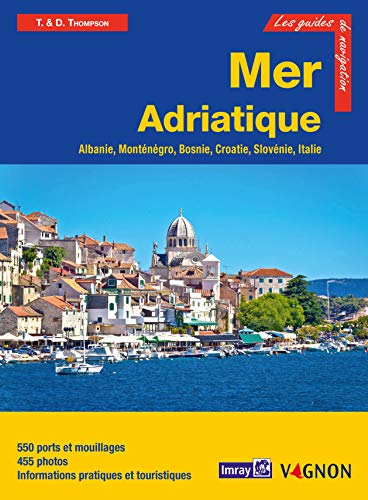 Adriatique : Albanie, Monténégro, Croatie, Slovénie et côte adriatique italienne