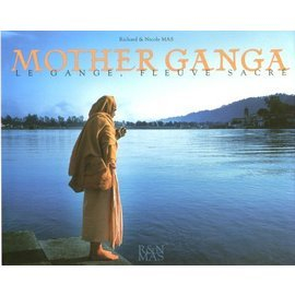 mother ganga-le gange, fleuve sacre