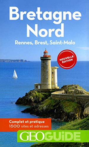 Bretagne Nord : Rennes, Brest, Saint-Malo