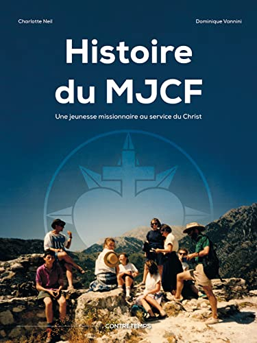 Histoire du Mouvement de la jeunesse catholique de France : une jeunesse missionnaire au service du 