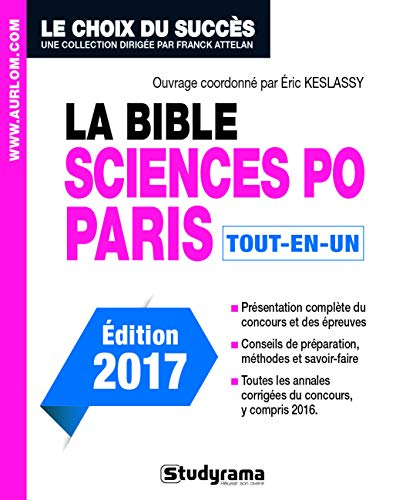 La bible Sciences Po Paris : tout-en-un : édition 2017