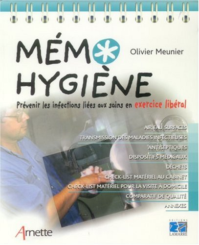 Mémo hygiène : prévenir les infections liées aux soins en exercice libéral