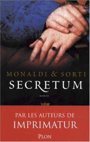 Secretum - Rita Monaldi, Francesco Sorti