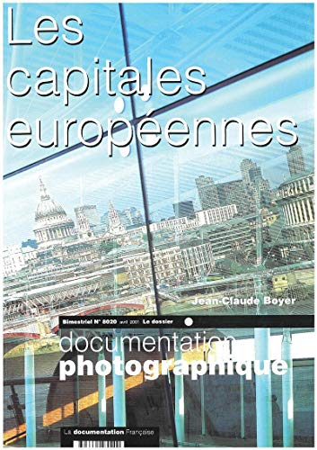 Les capitales européennes (Documentation photographique, Dossier n. 8020)