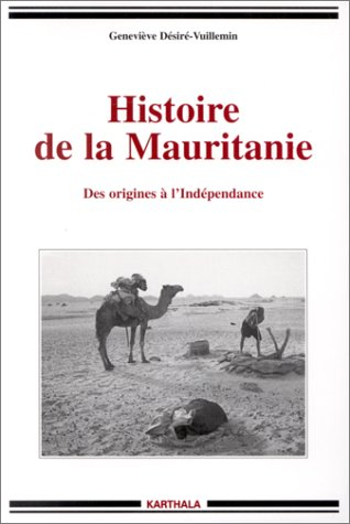 Histoire de la Mauritanie : des origines à l'indépendance