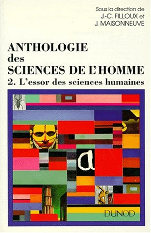 Anthologie des sciences de l'homme. Vol. 2. L'Essor des sciences humaines