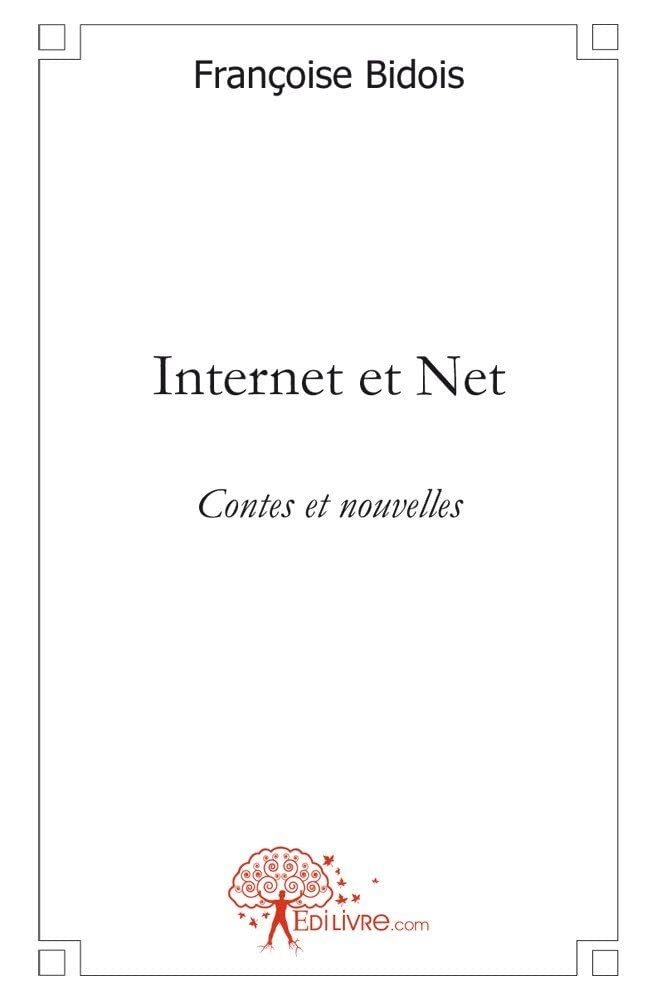 Internet et net : Contes et nouvelles