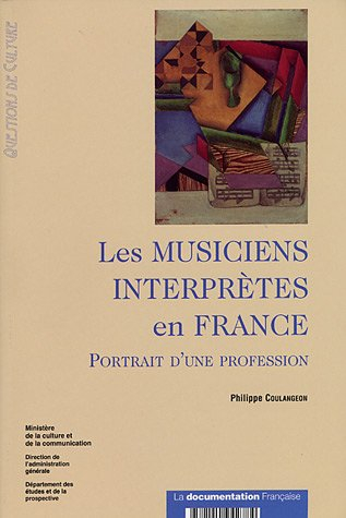 Les musiciens interprètes en France : Portrait d'une profession