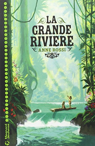 La grande rivière
