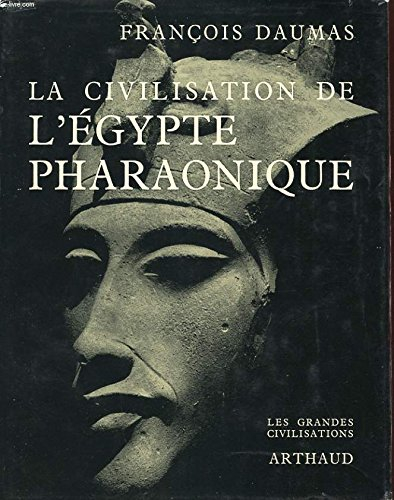 la civilisation de l'egypte pharaonique...