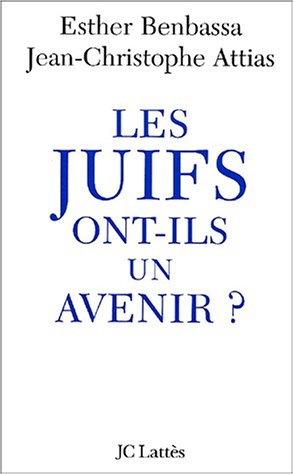 Les Juifs ont-ils un avenir ?