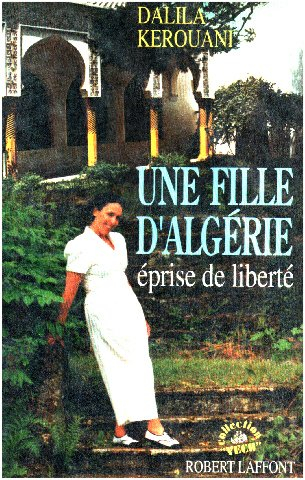 Une Fille d'Algérie éprise de liberté