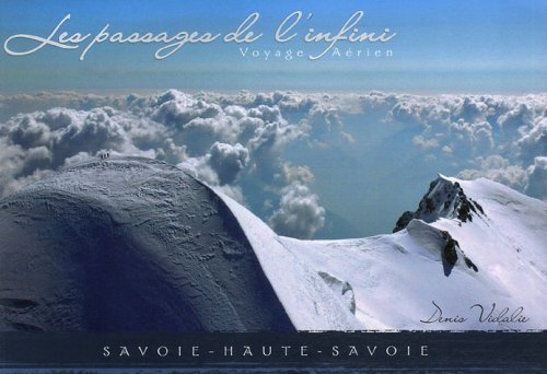 Les Passages de l'Infini : Voyage Aérien Savoie Haute-Savoie