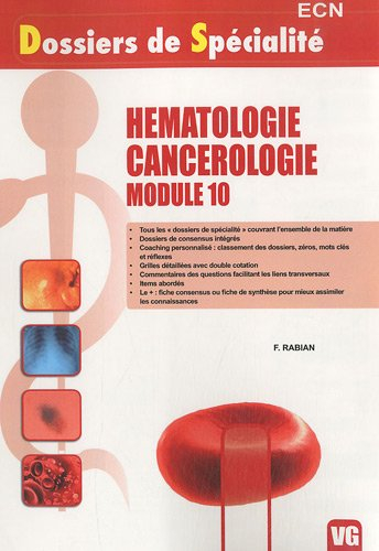 Hématologie, cancérologie : module 10