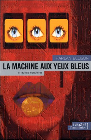 La machine aux yeux bleus