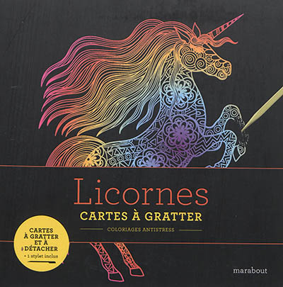 Licornes : cartes à gratter : coloriages antistress