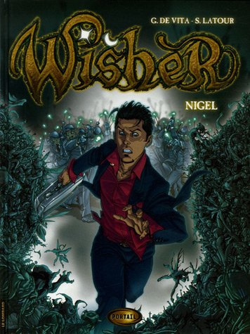 Wisher. Vol. 1. Nigel