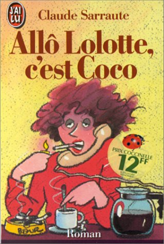 Allô Lolotte, c'est Coco