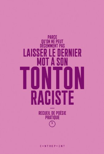 Parce qu'on ne peut décemment pas laisser le dernier mot à son tonton raciste
