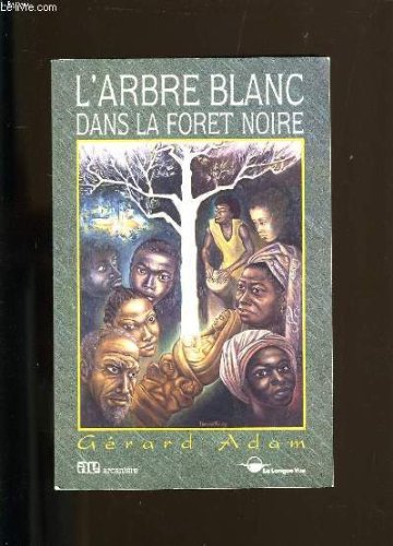 L'Arbre blanc dans la forêt noire