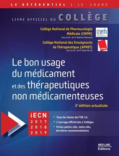 Le bon usage du médicament et des thérapeutiques non médicamenteuses : iECN 2017-2018-2019