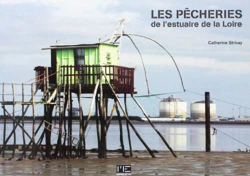 Les pêcheries de l'estuaire de la Loire