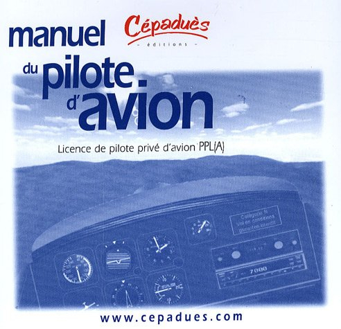 manuel du pilote d'avion. licence de pilote prive -ppl(a)