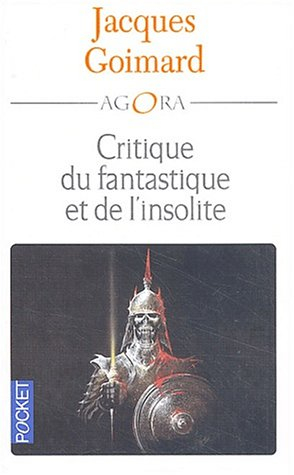 Univers sans limites. Vol. 2. Critique du fantastique et de l'insolite