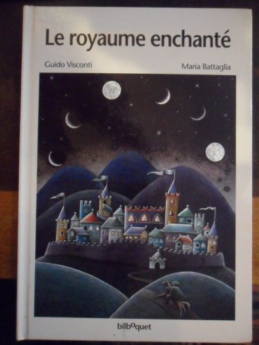 Le royaume enchanté