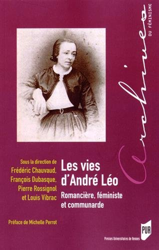 Les vies d'André Léo : romancière, féministe et communarde
