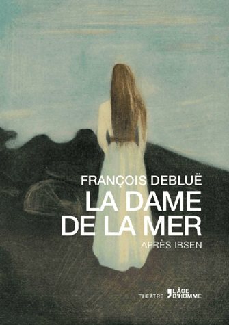 La dame de la mer : après Ibsen