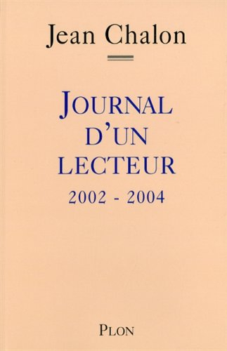 Journal d'un lecteur, 2002-2004