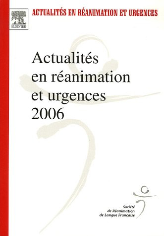 Actualités en réanimation et urgences 2006