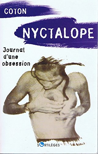 Nyctalope : journal d'une obsession