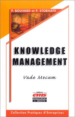 Le knowledge management : vade mecum